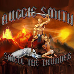 Auggie Smith- Smell The Thunder CD