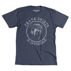 Frank Shirts is Invisible - Unisex tee