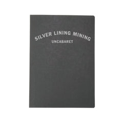 Silver Lining Mining - UnCabaret - Notebook