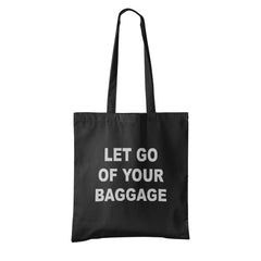 Let Go Of Your Baggage UnCabaret Tote - UnCabaret